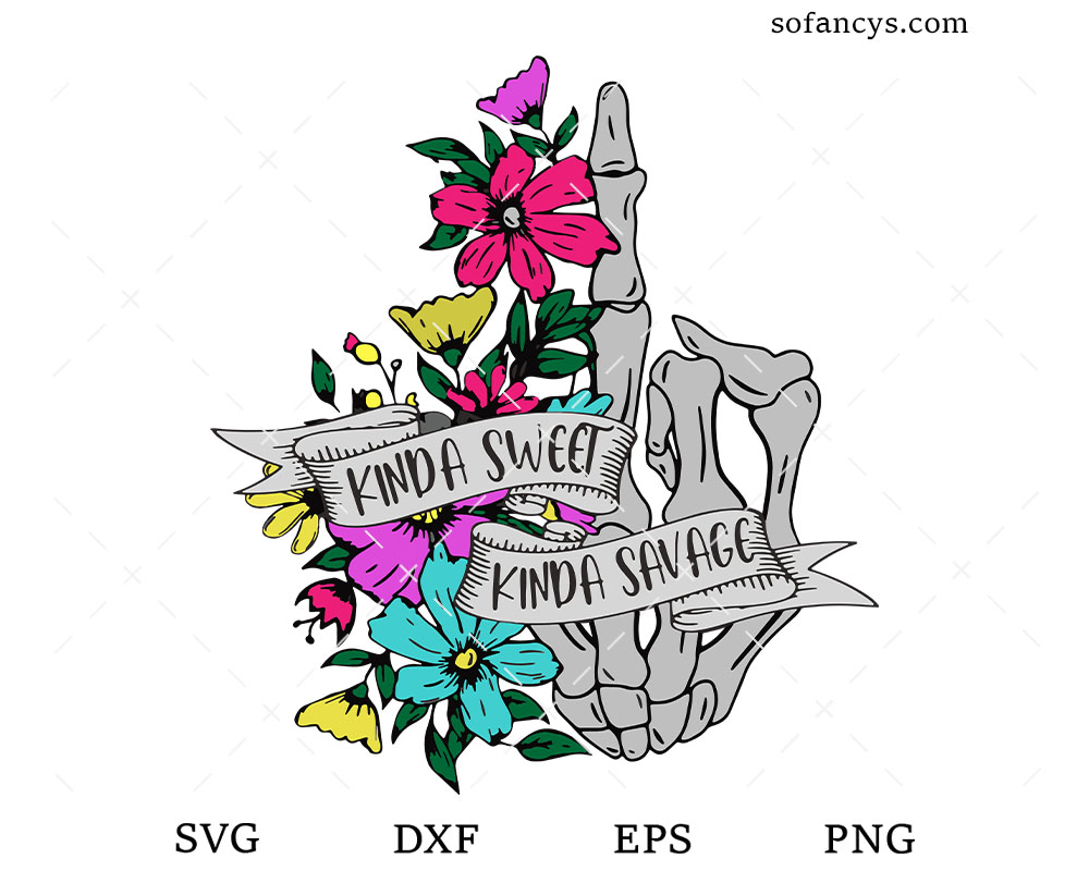 Kinda Sweet Kinda Savage SVG DXF EPS PNG Cut Files