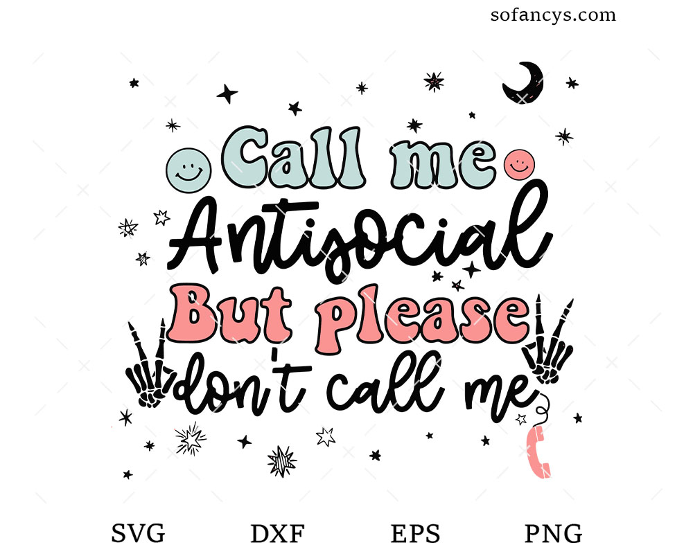 Call Me Antisocial SVG