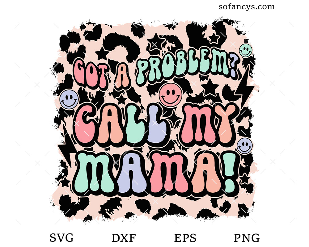 Call My Mama SVG