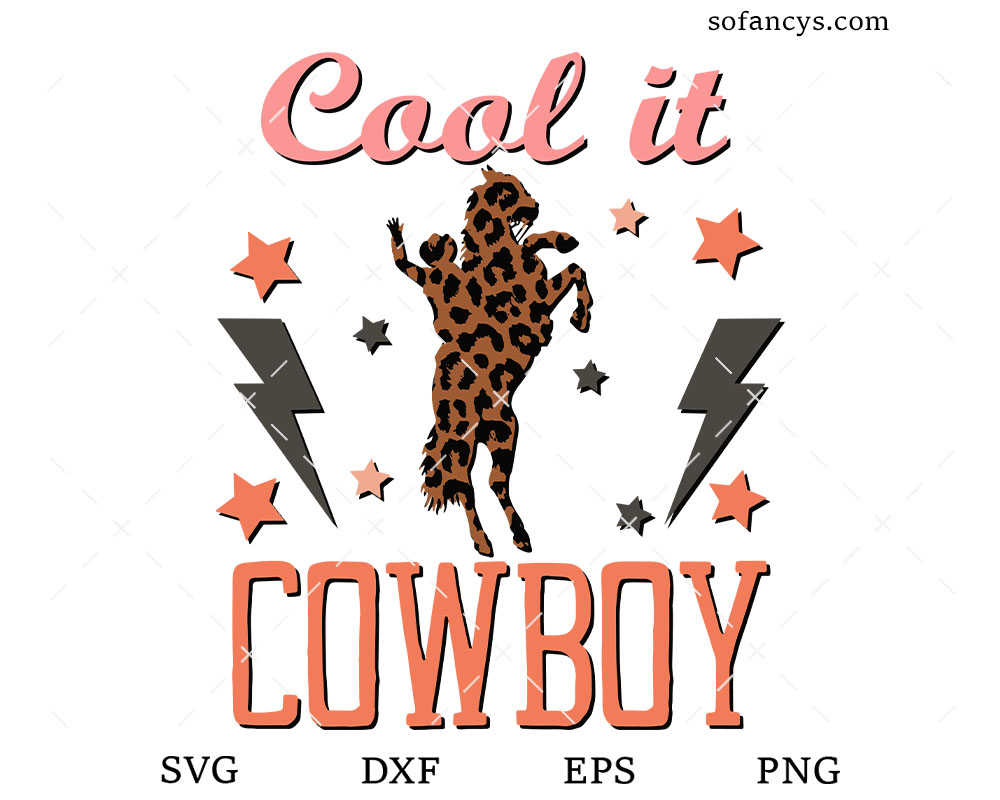 Cool It Cowboy SVG