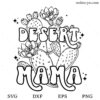 Desert Mama SVG
