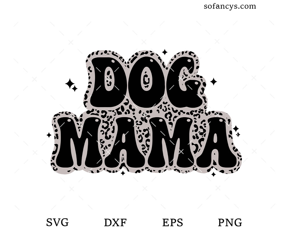 Dog Mama SVG