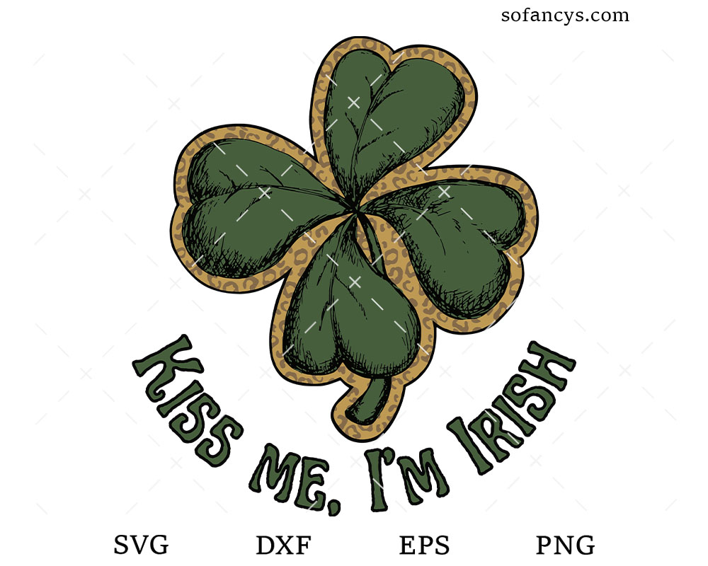 Kiss me I’m Irish SVG