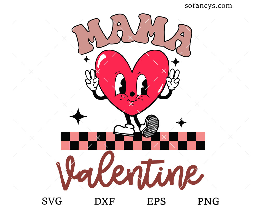 Mama Valentine SVG