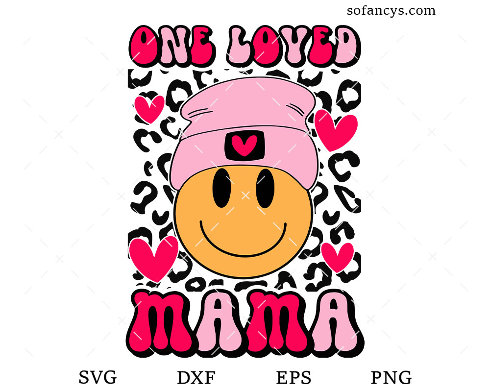 One loved mama SVG
