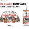 Christmas It’s The Most Wonderful Time Of The Year 16oz Libbey Glass Can Wrap