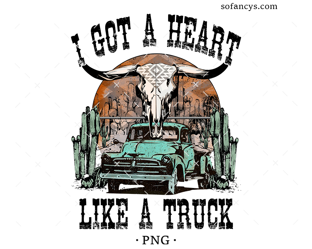 Heart Like A Truck Sublimation