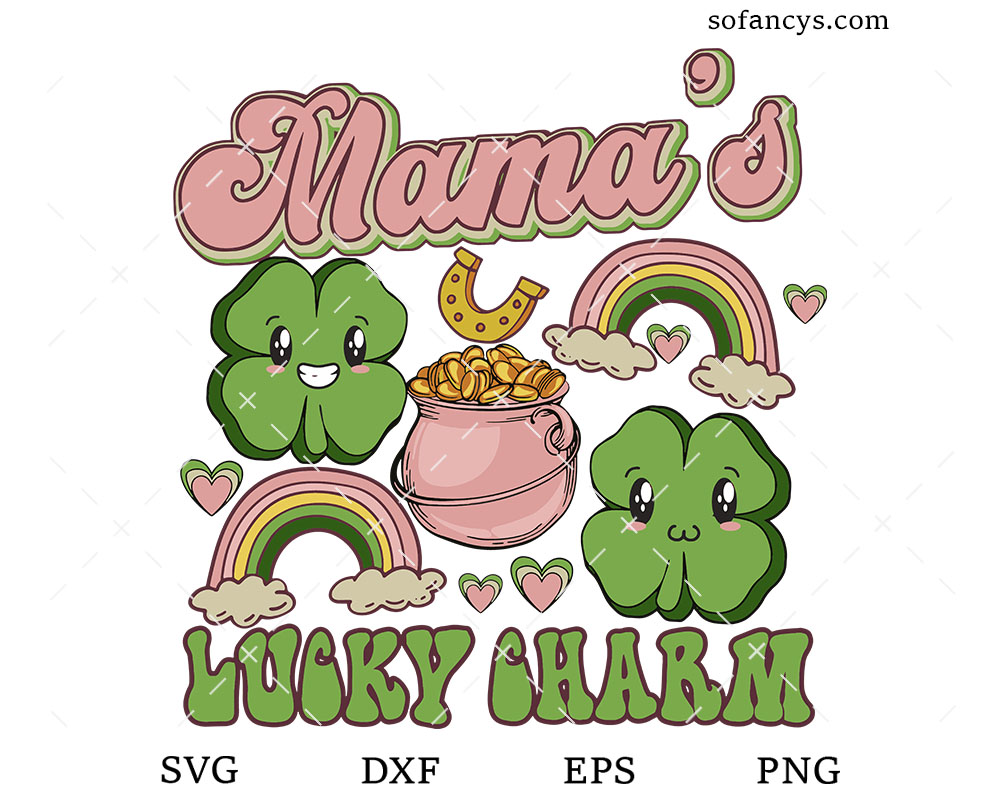 Mama’s Lucky Charm SVG