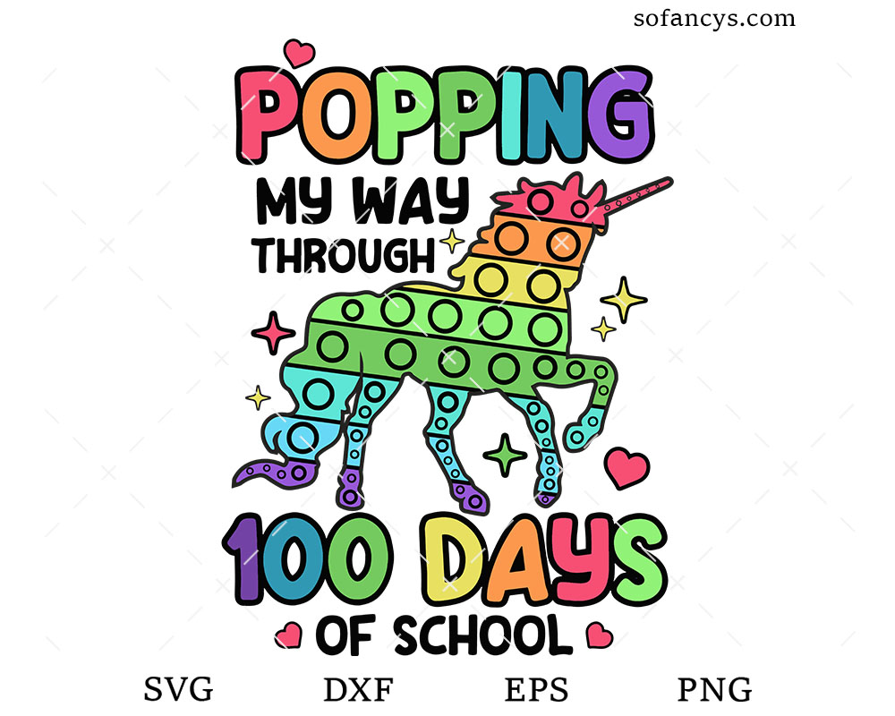 Unicorn 100th Days Of School SVG, Poppin 100 Days SVG