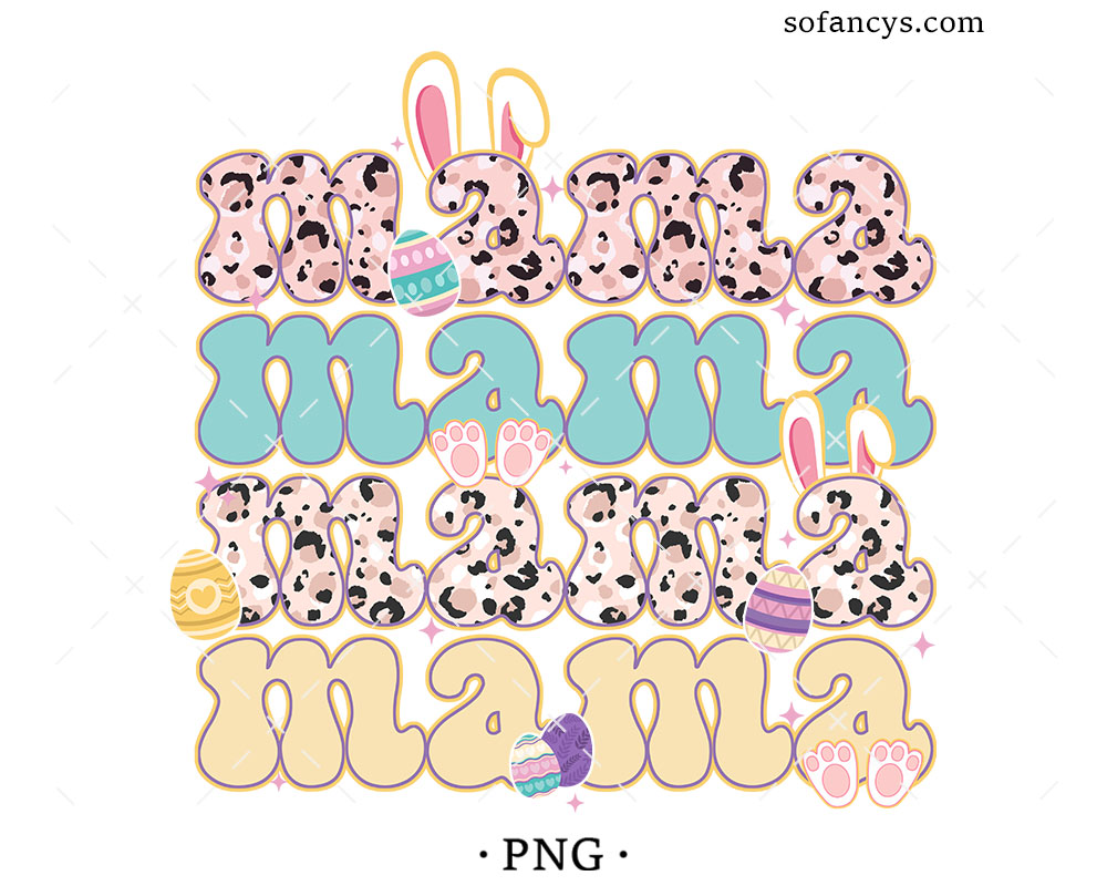 Easter Mama Sublimation