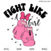 Fight Like A Girl SVG