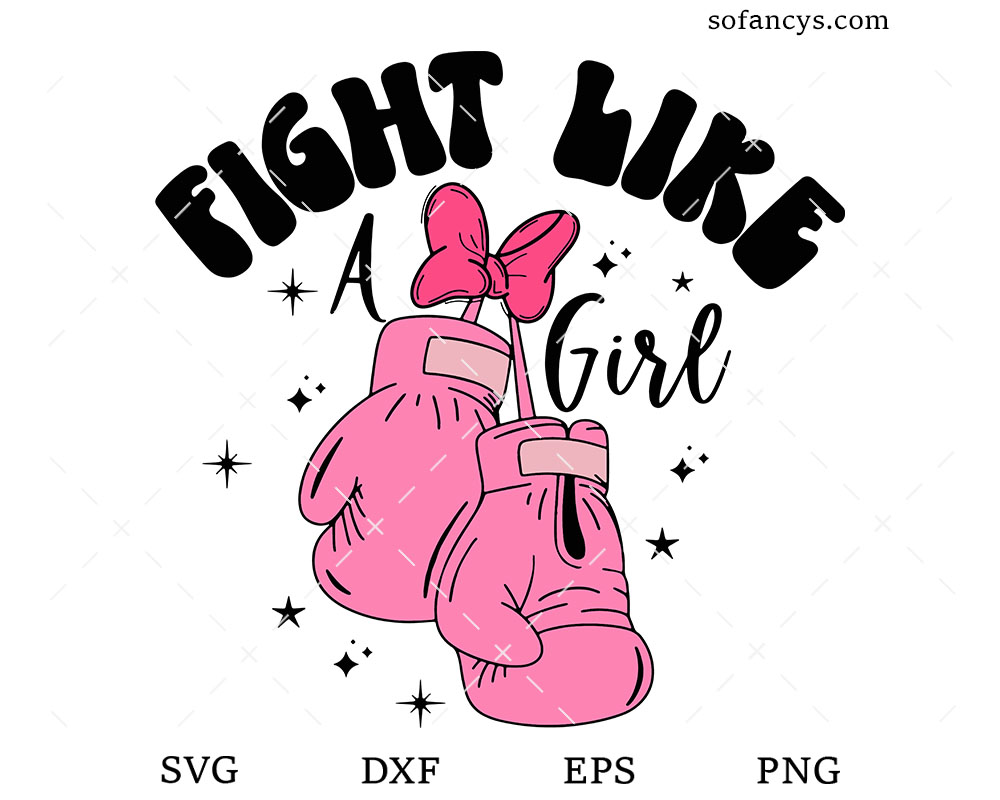 Fight Like A Girl SVG