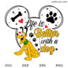 Life Is Better With A Dog SVG