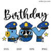 Police Birthday Boy SVG