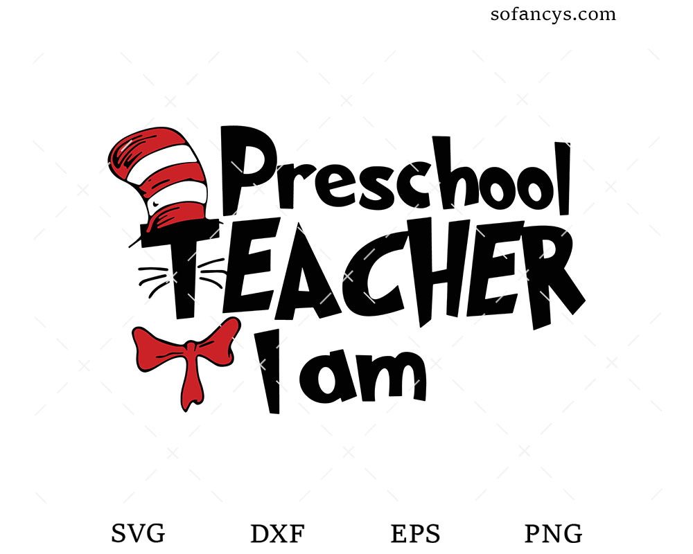 Preschool Teacher I Am SVG