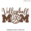 Volleyball Mom Embroidery Design