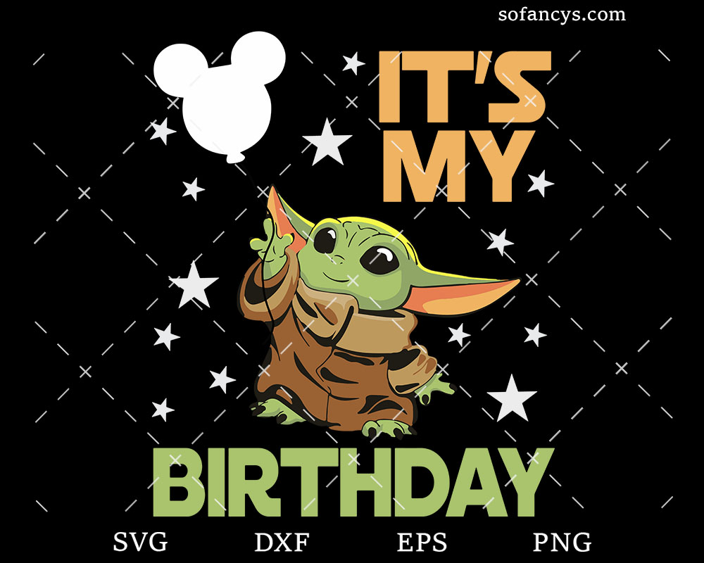 Yoda It's My Birthday SVG